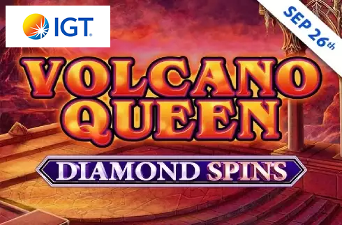 Volcano Queen Diamond Spins